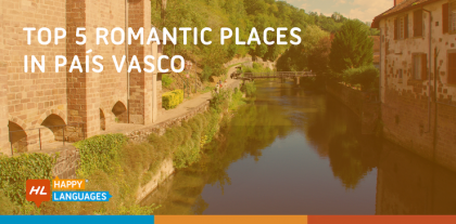 Top 5 Romantic Places in País Vasco